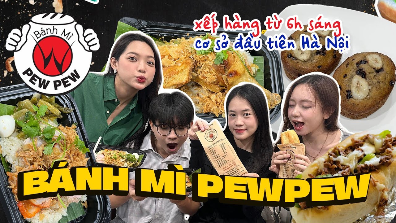 BÁNH MÌ PEWPEW HÀ NỘI KHAI TRƯƠNG 🥳 - Cả @schannelvn xếp hàng từ 6h sáng 🕕