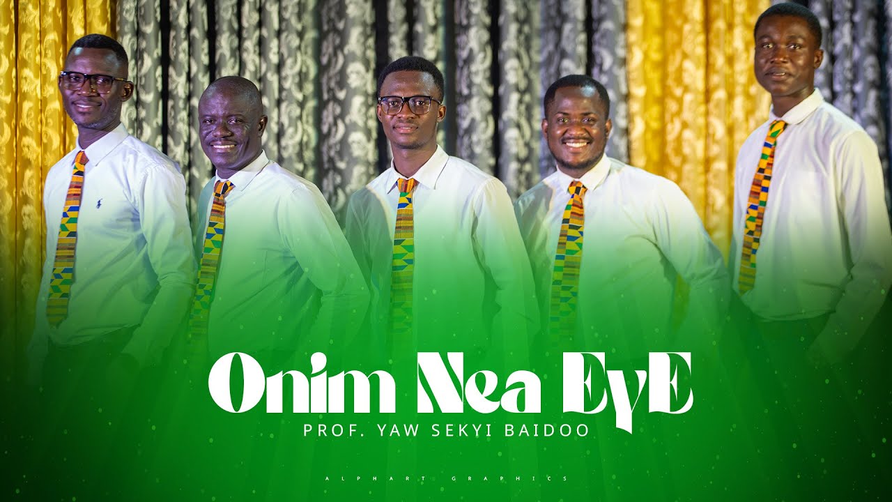 ONIM NEA EYE - PROF. YAW SEKYI BAIDOO | CHRISTLINE CHOIR | AYEYI CONCERT 2024