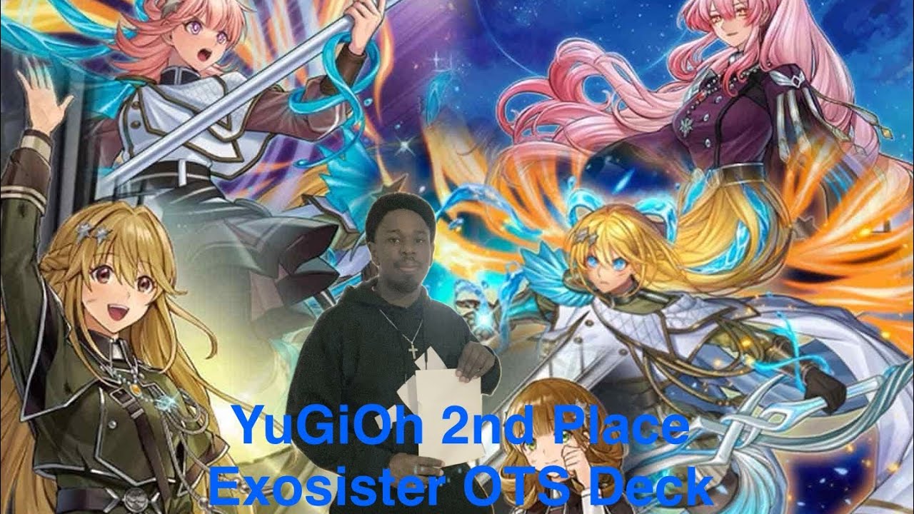 YuGiOh 2nd Place OTS Exosister Deck Profile