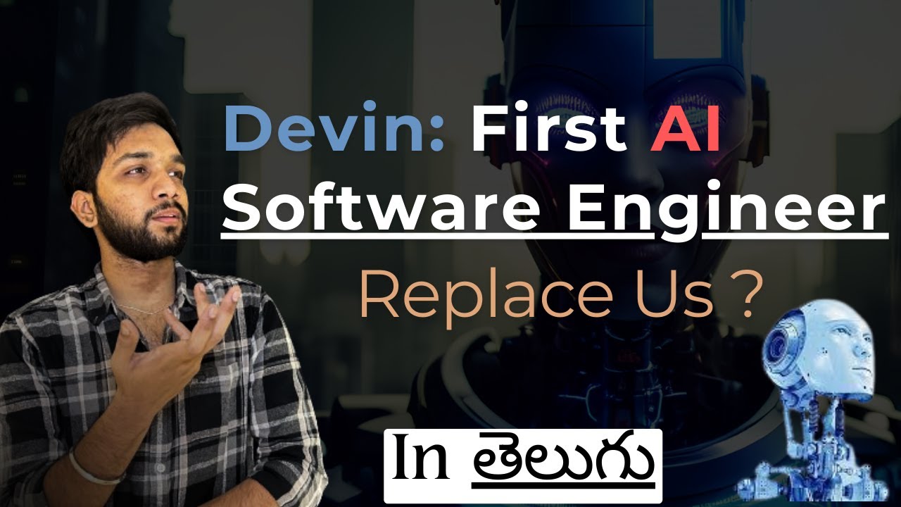 Devin: First AI Software Engineer Explained in Telugu  | Job Threat ? Features and Capabilities