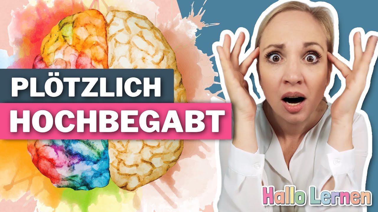 Plötzlich hochbegabt