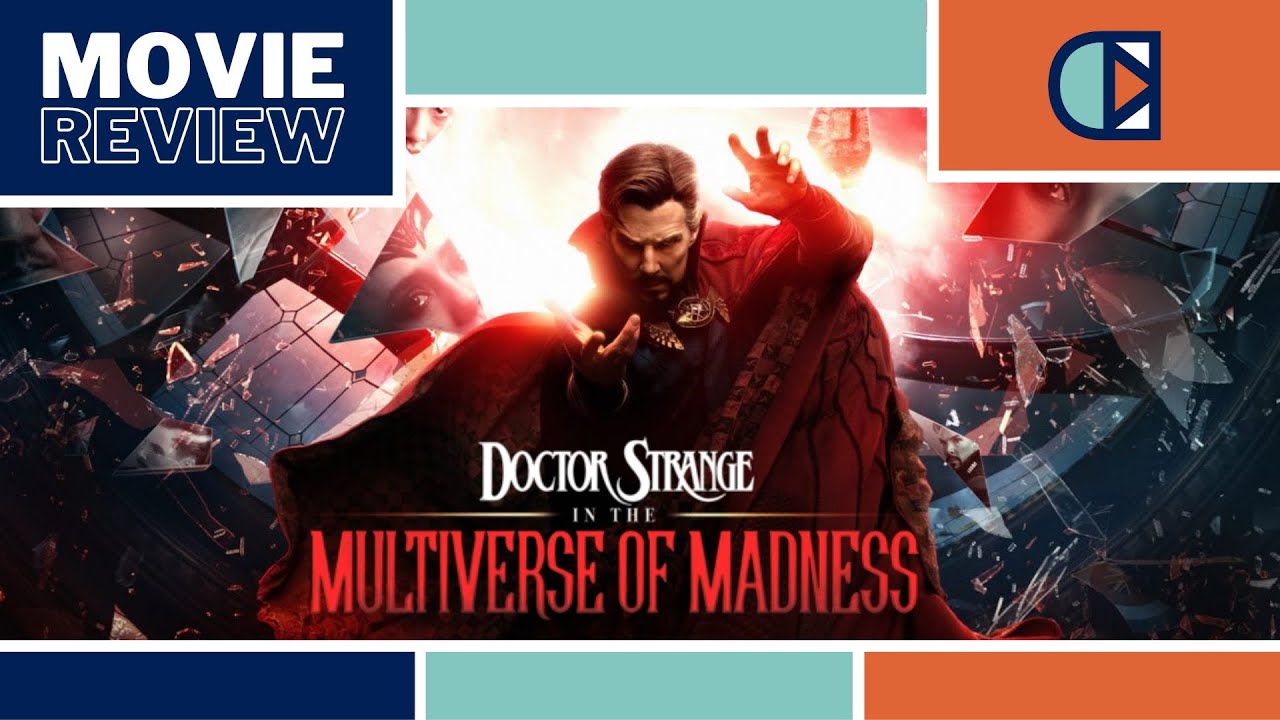 Doctor Strange in the Multiverse of Madness — Christian Movie Review