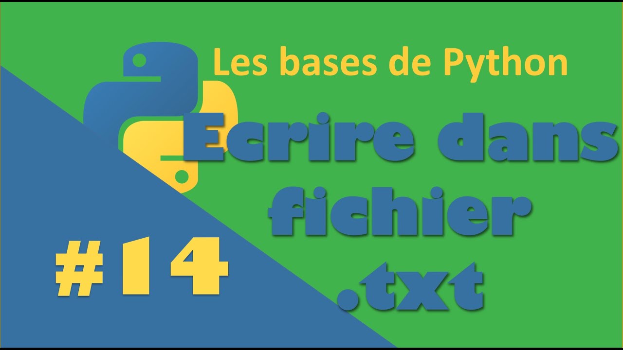 #14 Tuto Python D&eacute;butant - Ecriture fichier texte
