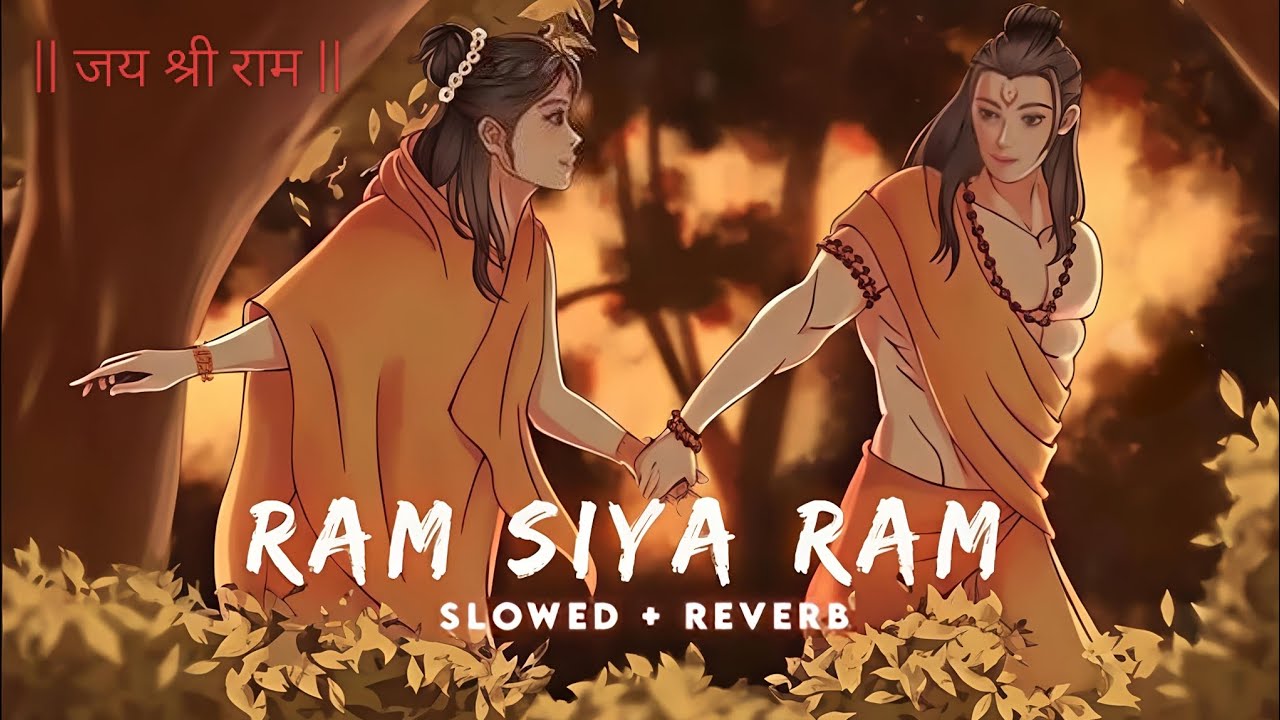 Ram siya Ram #slowedandreverb Jay shree Ram 🚩 full song #lyrics #hanuman #jayshreeram 🙏