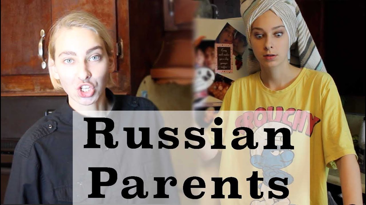 Русские Родители: Чего Ожидать