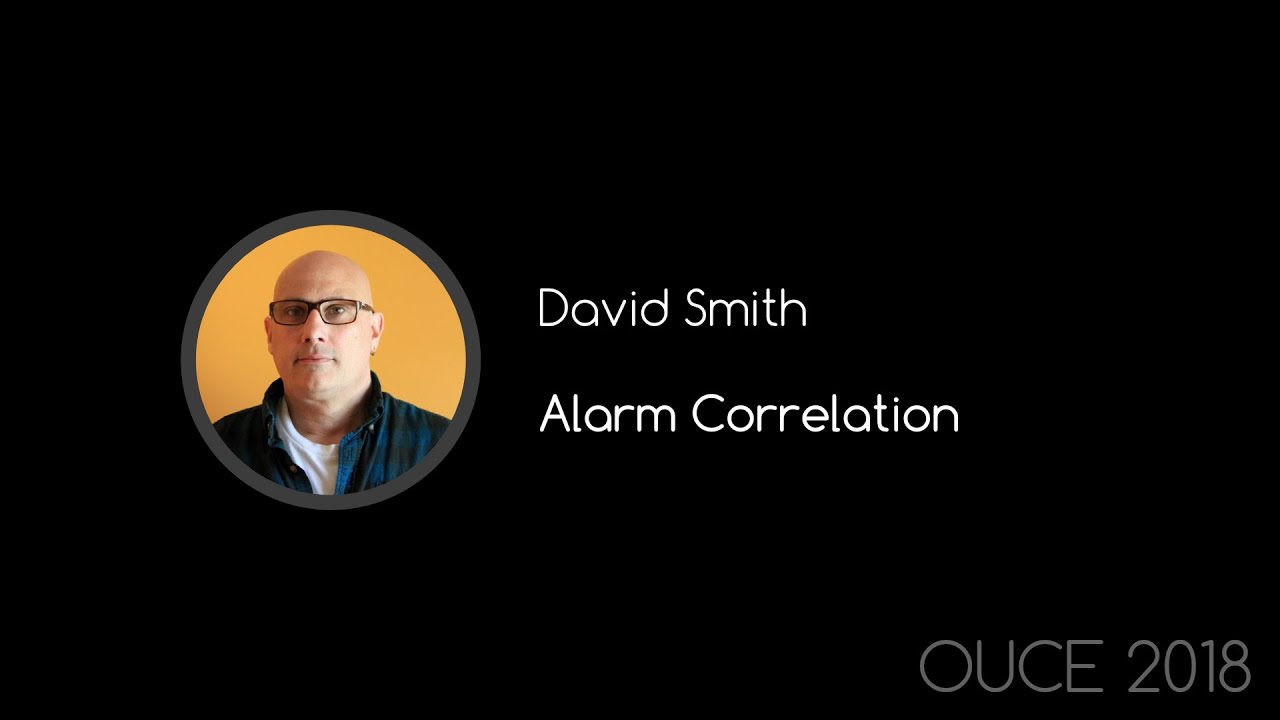 David Smith: Alarm Correlation