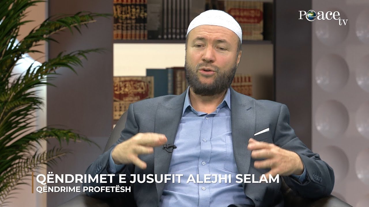 Qëndrime Profetesh | 10. Qëndrimet e Jusufi alejhi selam - Mustafa Tërniqi