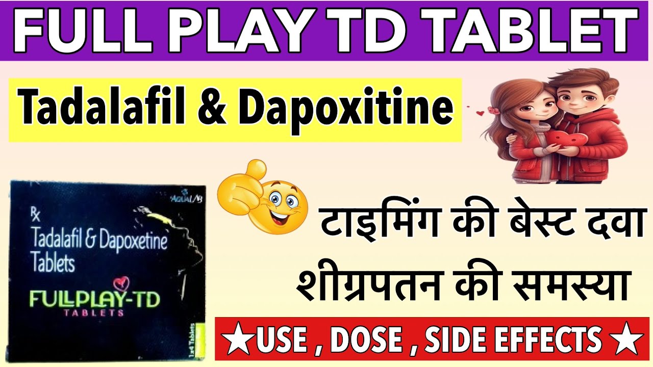 Fullplay Td Tablet Use Dose Side Effect Benefits In hindi