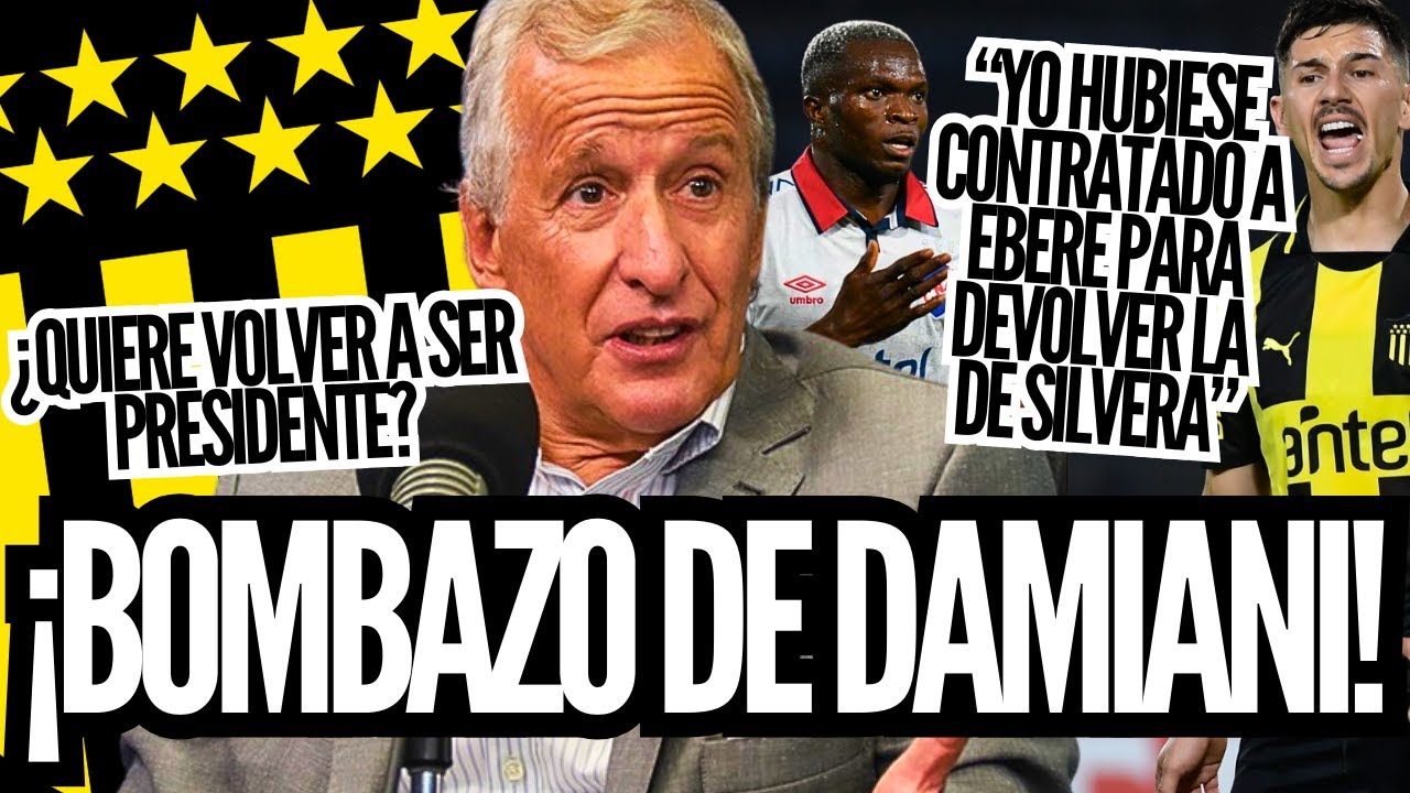 ¿QUIERE VOLVER A SER PRESIDENTE DE PEÑAROL? ¡BOMBA DE JUAN PEDRO DAMIANI EN AÑO ELECTORAL!