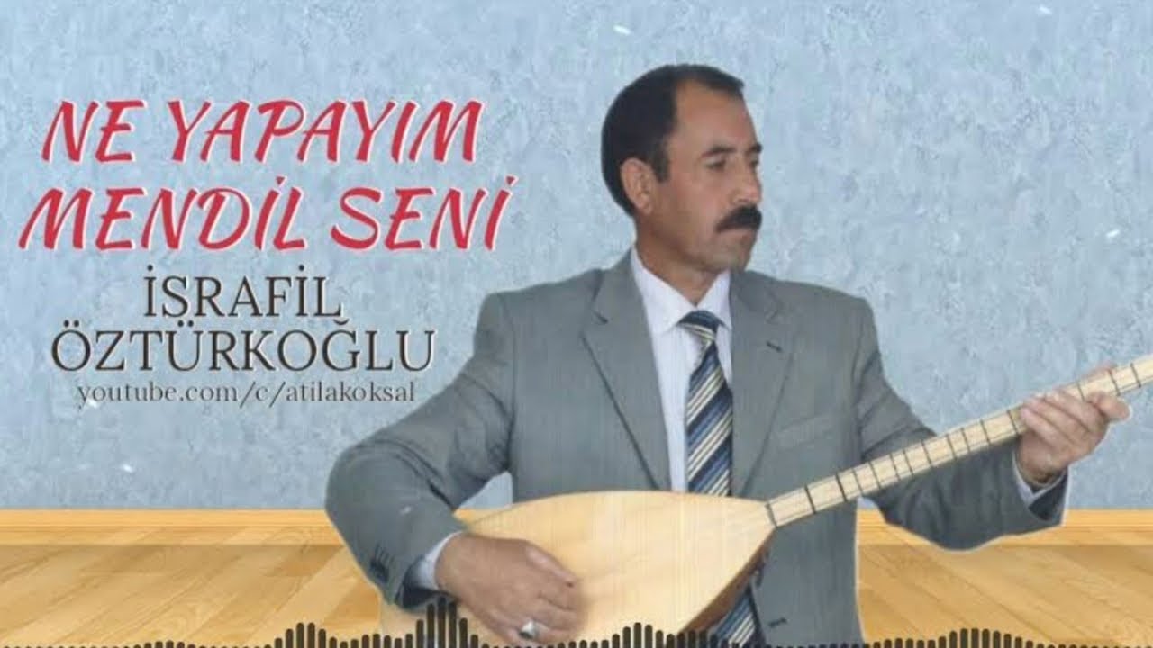 İsrafil Öztürkoğlu - Mendil