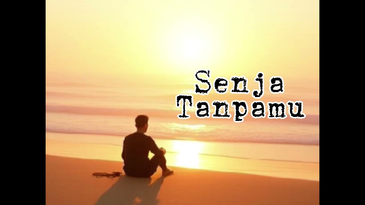 Senja Tanpamu - S2DIO LJ