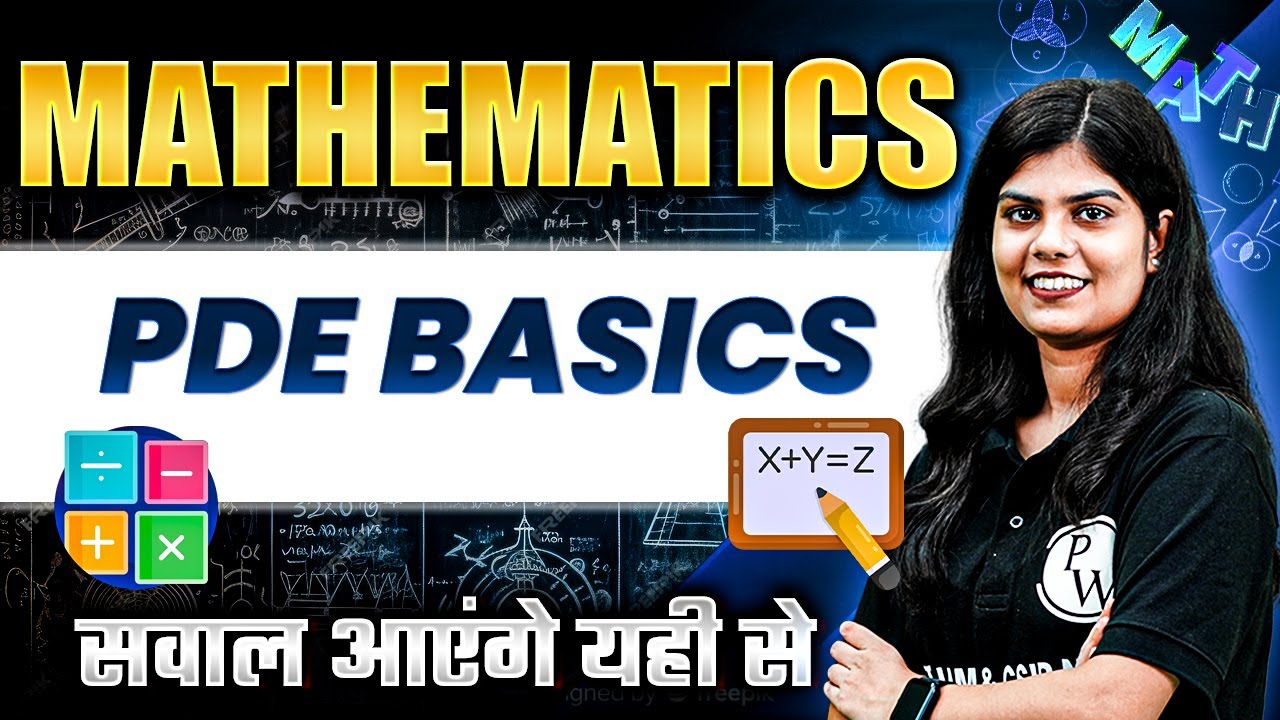 CSIR NET June 2024 : Basics of Partial Differential Equations for CSIR NET Mathematical Sciences