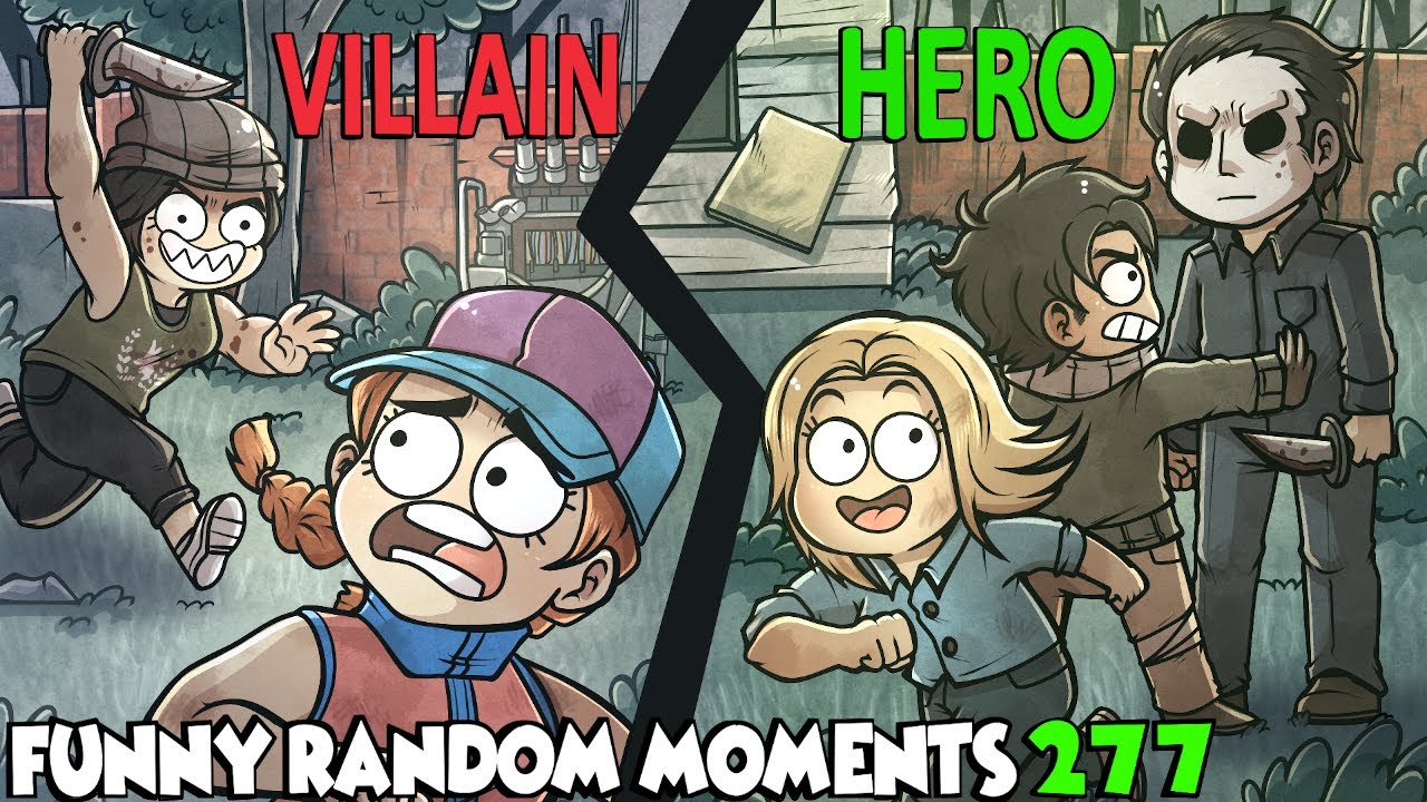 Don't be a Villain... (Dbd #277)