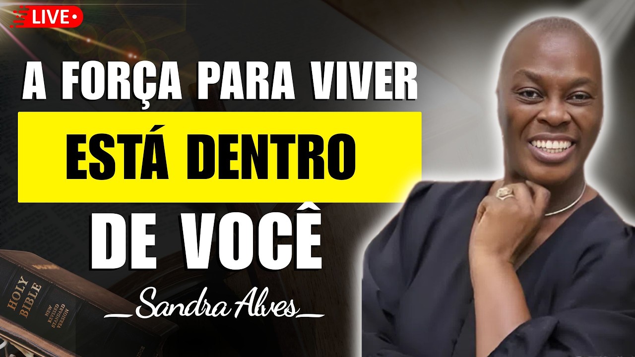 De Sobrevivente a Vencedor: A Força Para Viver Está Dentro de Você | Sandra Alves