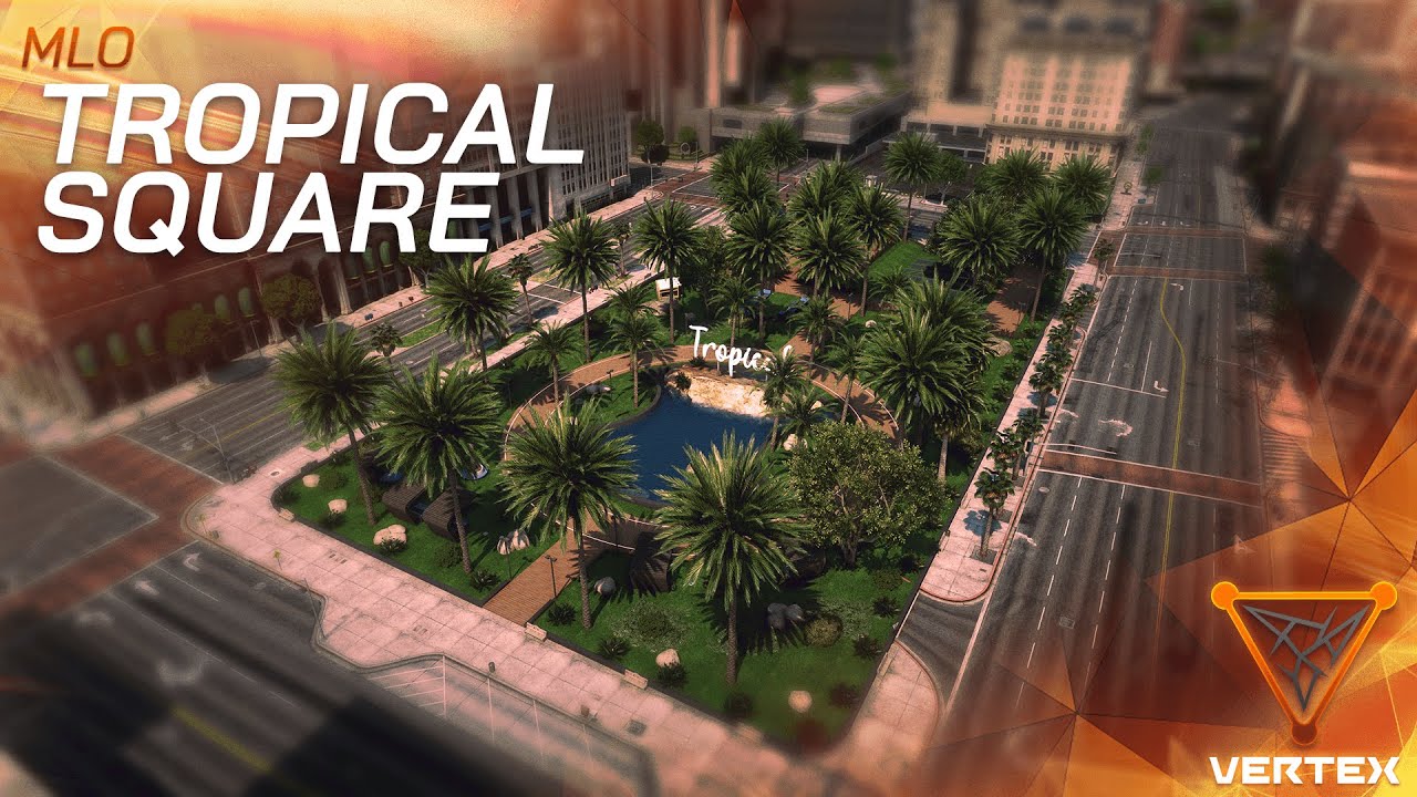 GTA V - [MLO] : Tropical Square