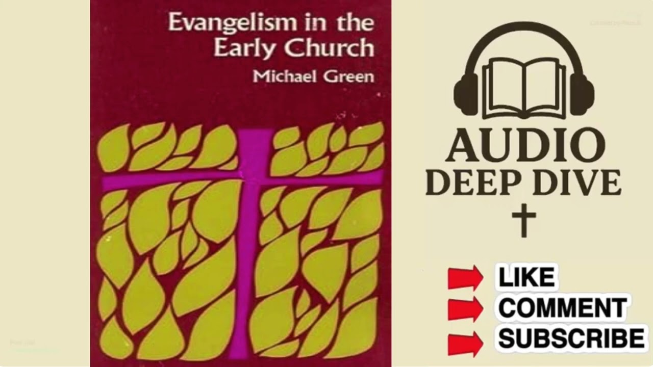 Evangelism in the Early Church:  Deep Dive Book Review