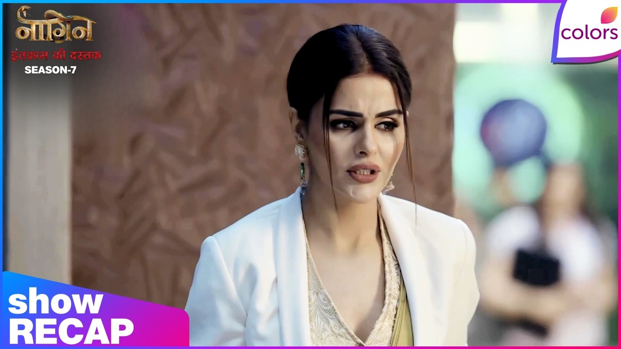 Naagin S7 | Ep. 22 | Aryaman Calls Ahana for Urgent News | Recap | Colors TV