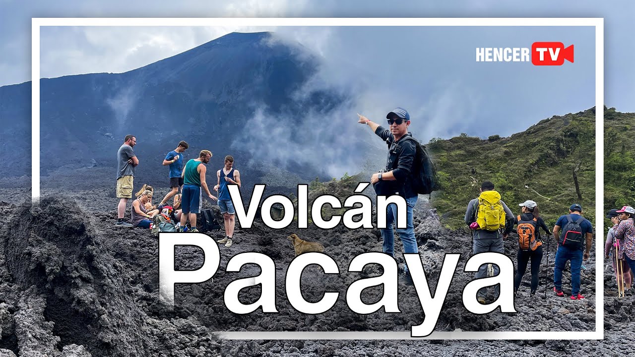Visitamos el VOLCÁN PACAYA en Guatemala - Guía Turísta