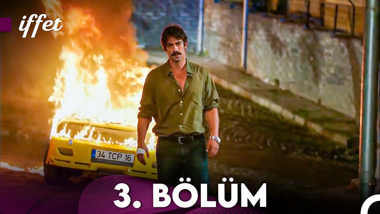 İffet 3. Bölüm