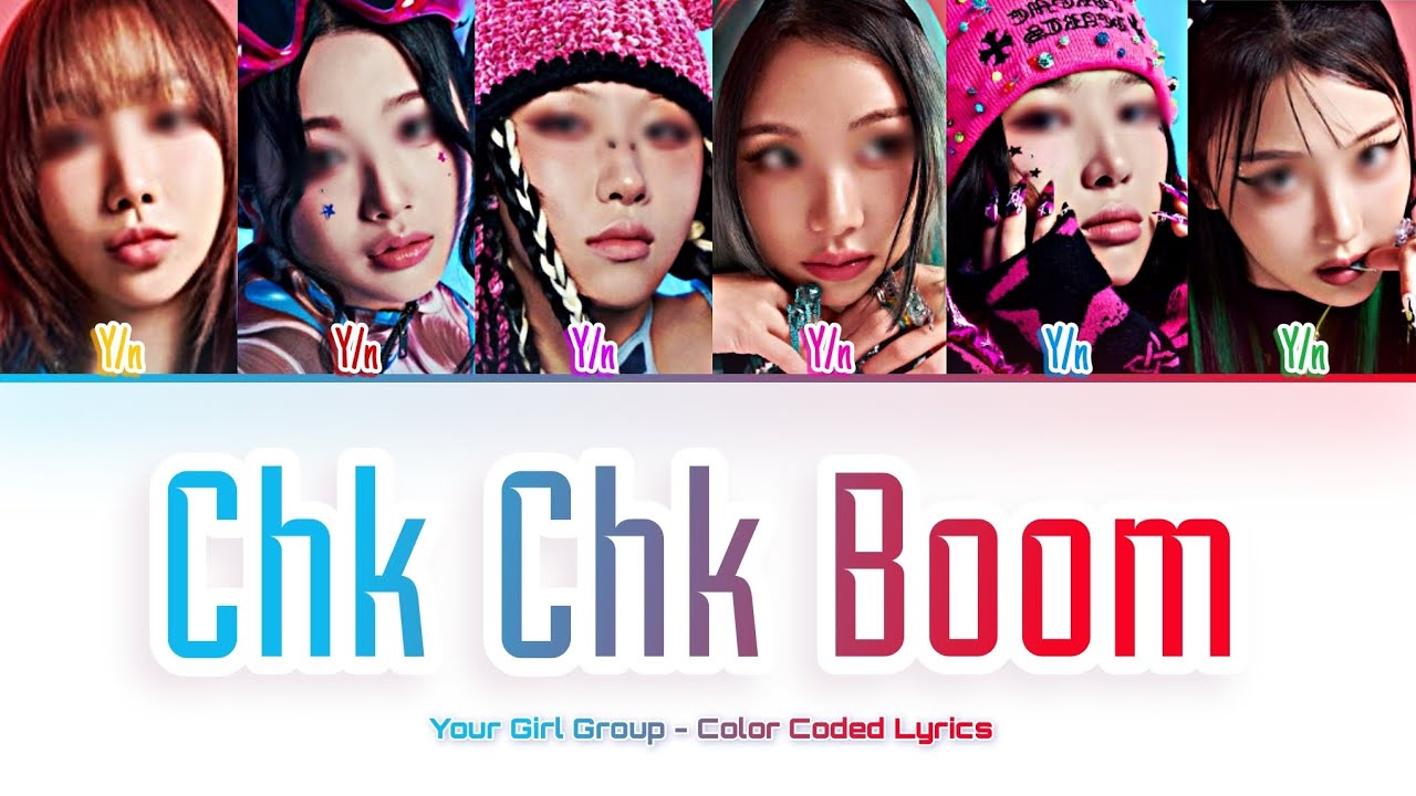 [Your Girl Group 너의 여자 그룹] Chk Chk Boom (Stray Kids): 6 members (Color Coded Lyrics)