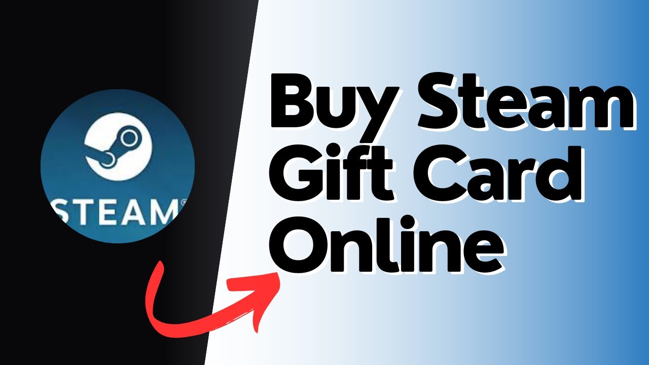 How to Buy Steam Gift Card Online