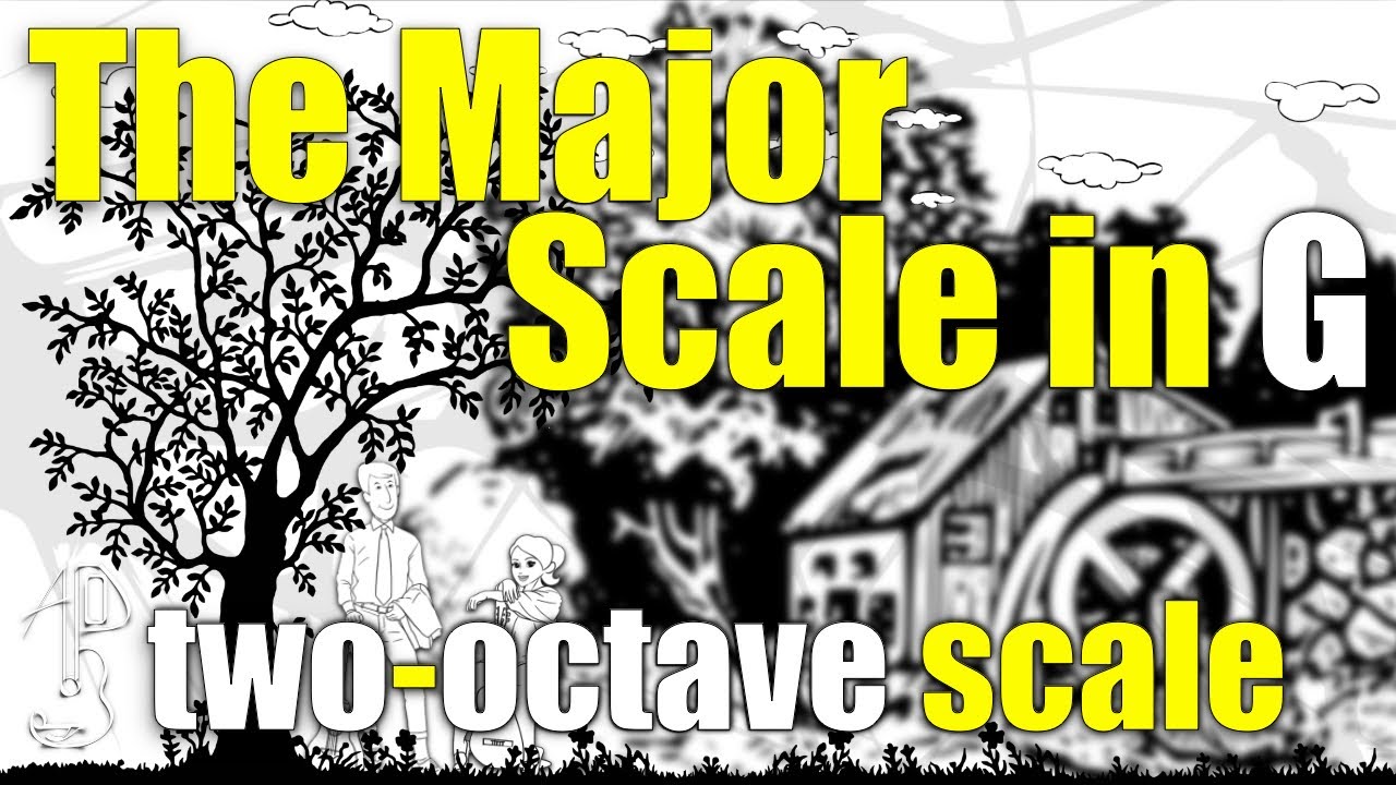 Scales &ndash; The Major Scale in G (two-octave scale) | Learning Guitar - Level 2
