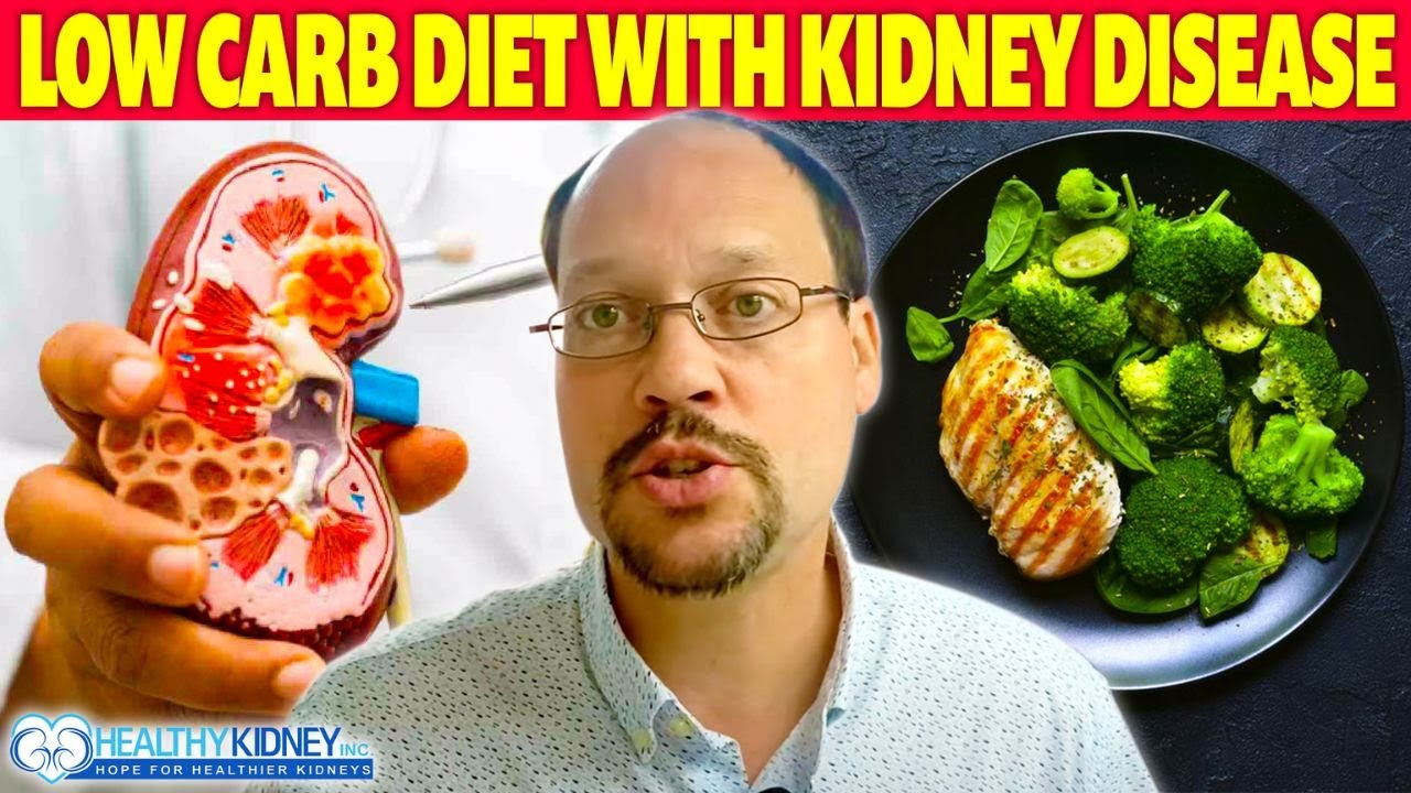 Kidney Disease and Low Carb Diet When Its Good To Use & When Its Bad. Kidney Disease Low Carb Diet