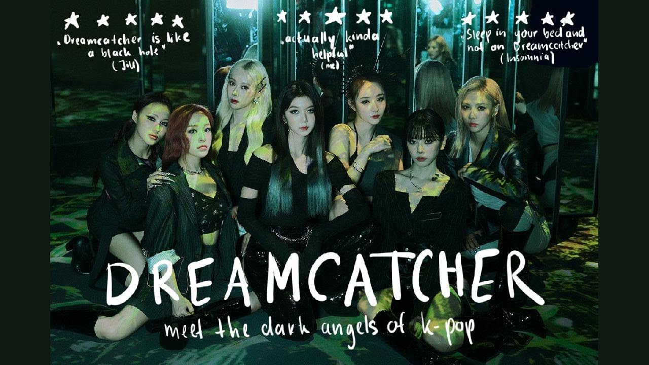 The Ultimate 2021/2022 Dreamcatcher Guide 🎠 Welcome to the Dreamworld!