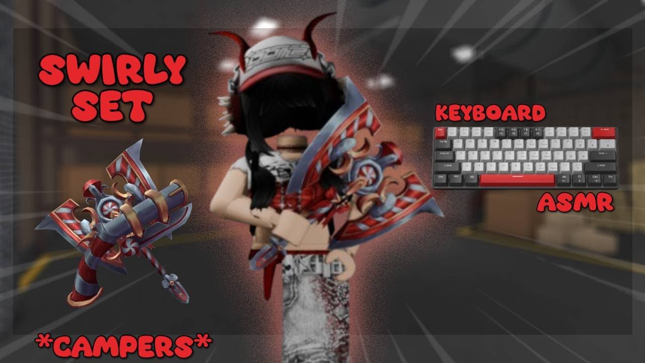 BEATING CAMPERS WITH SWIRLY SET + KEYBOARD ASMR
