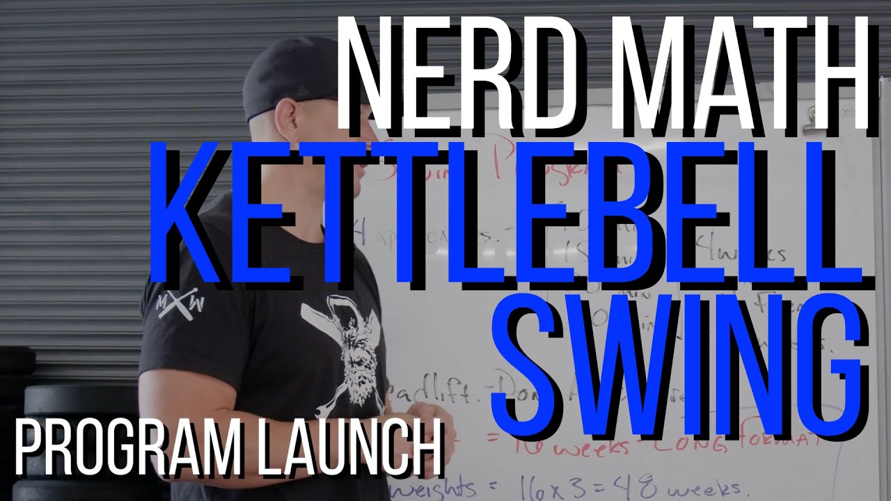 Nerd Math Kettlebell Swing program - Now Available