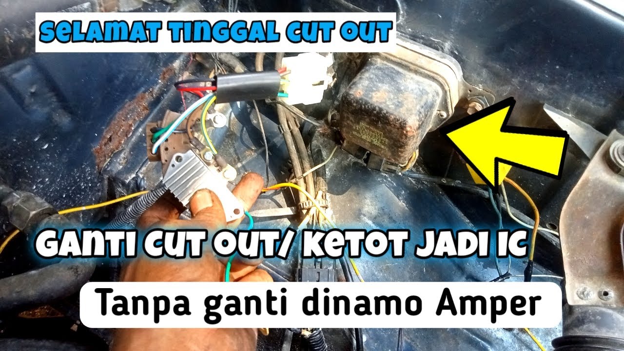Rubah cut out/ ketot jadi IC tanpa ganti dinamo Ampere
