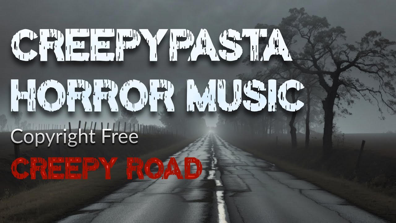 Creepy Road | Horror Music | Darkness Quest