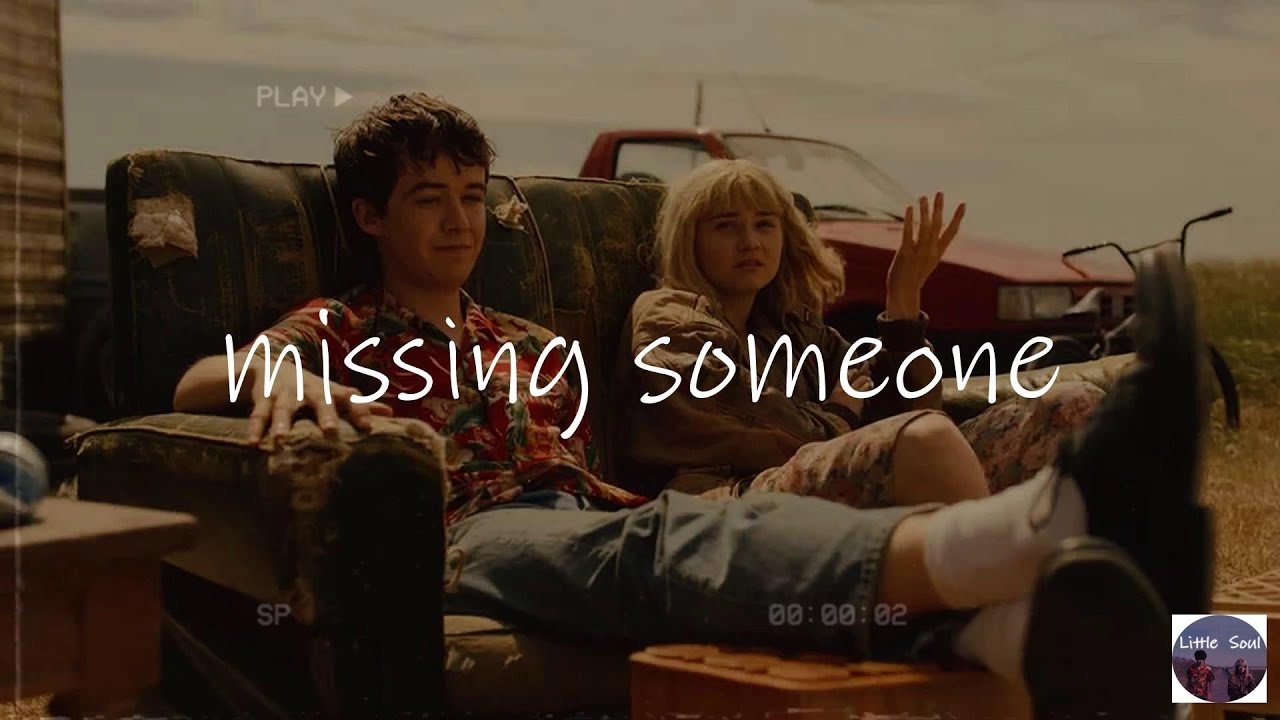 songs for missing someone - pop chill tracks mix