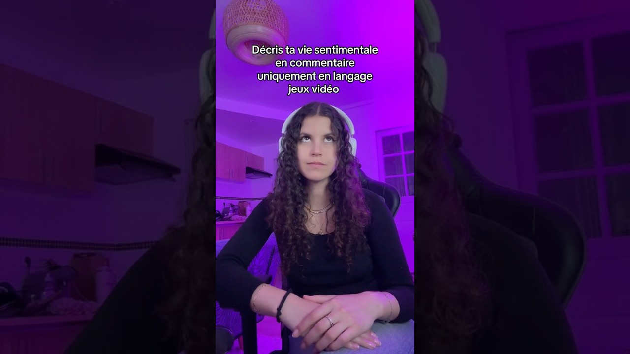 D&eacute;cris ta vie sentimentale ! #gamer #gaming #gaminglife #jeuvideo #relatable #twitch #streamer