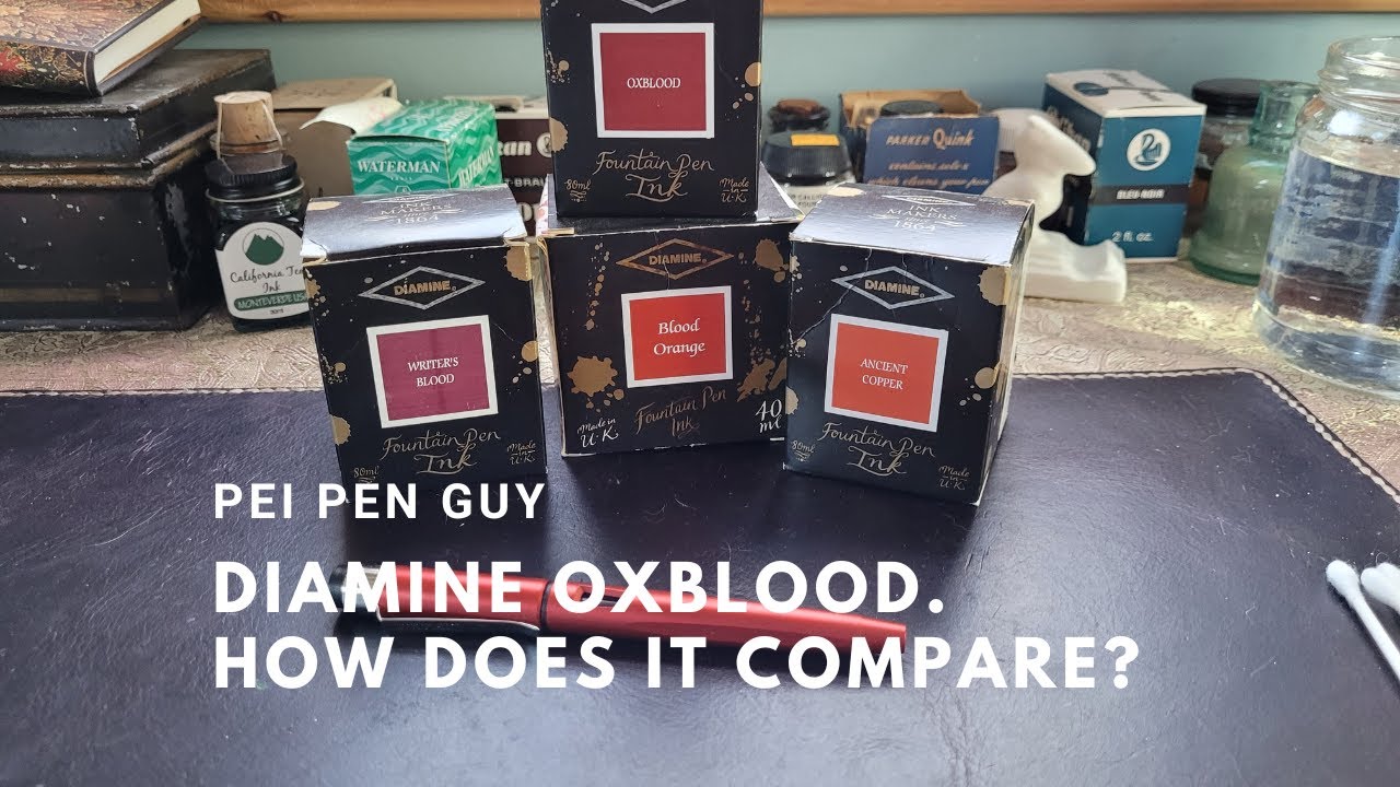 Diamine Oxblood. How does it compare with Diamine Ancient Copper, Writer's Blood, and Blood Orange?