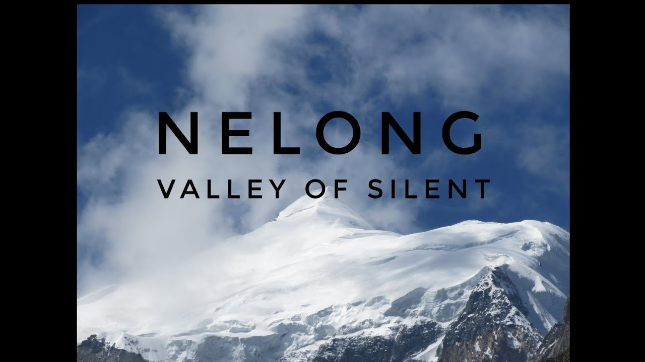 Nelong Valley an unknown । June 2018