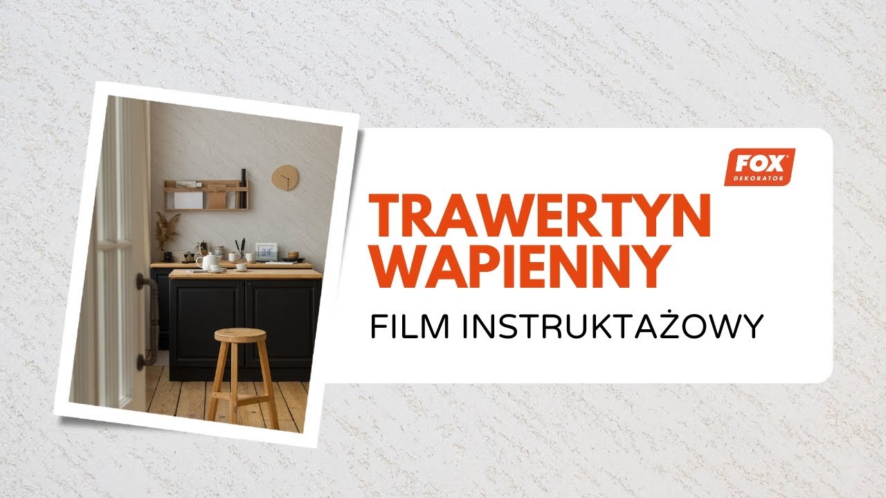 efekt: TRAWERTYN WAPIENNY - FOX DEKORATOR - film instruktażowy