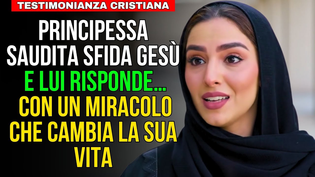 ✝️ Una principessa saudita sfidò Gesù… ma la sua vita fu trasformata da un miracolo divino.