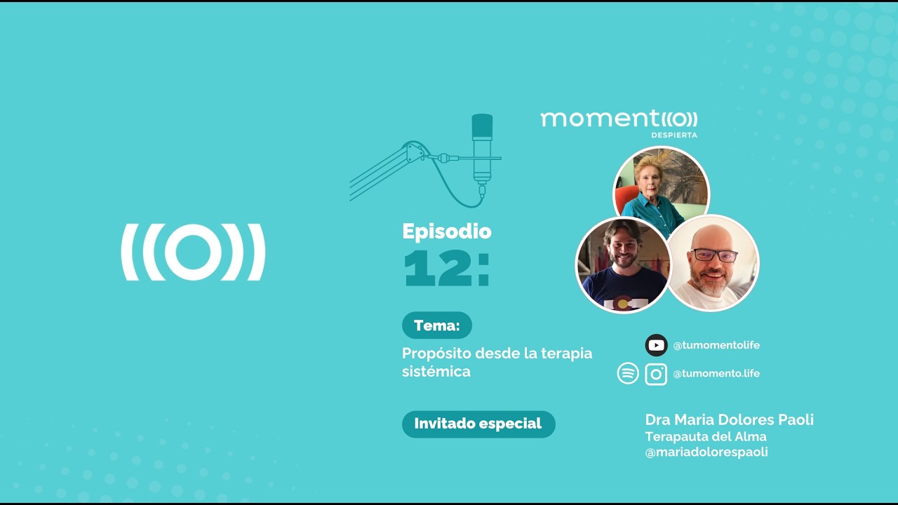 #12. Propósito desde la terapia sistémica