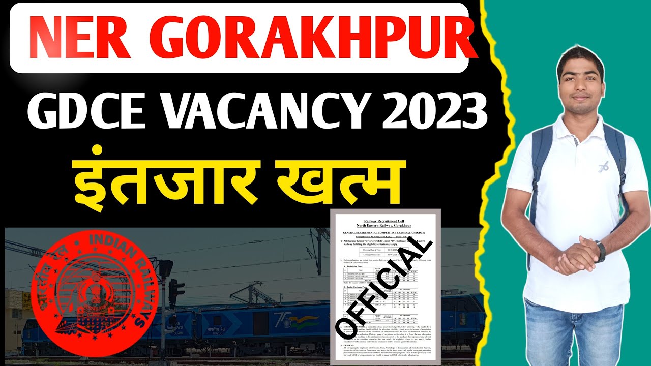 N E Railway GDCE VACANCY 2023