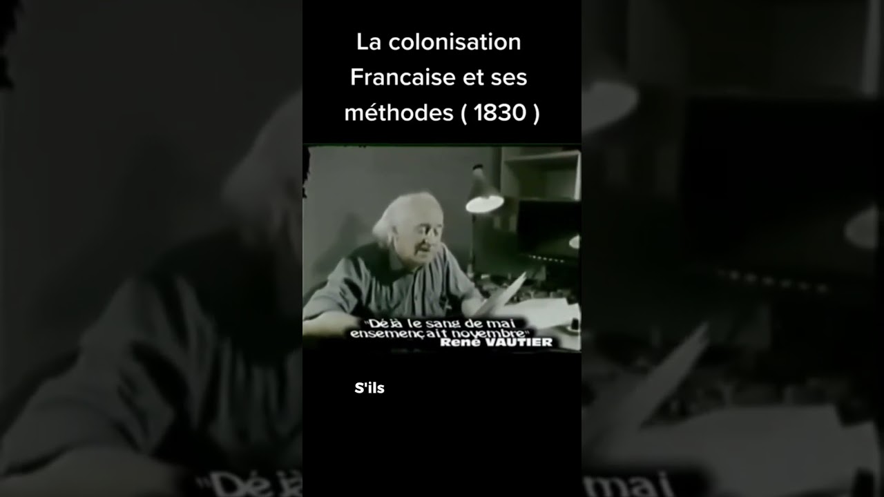 Alg&eacute;rie - Lecture de t&eacute;moignage de Ren&eacute; Vautier sur la colonisation francaise en Alg&eacute;rie
