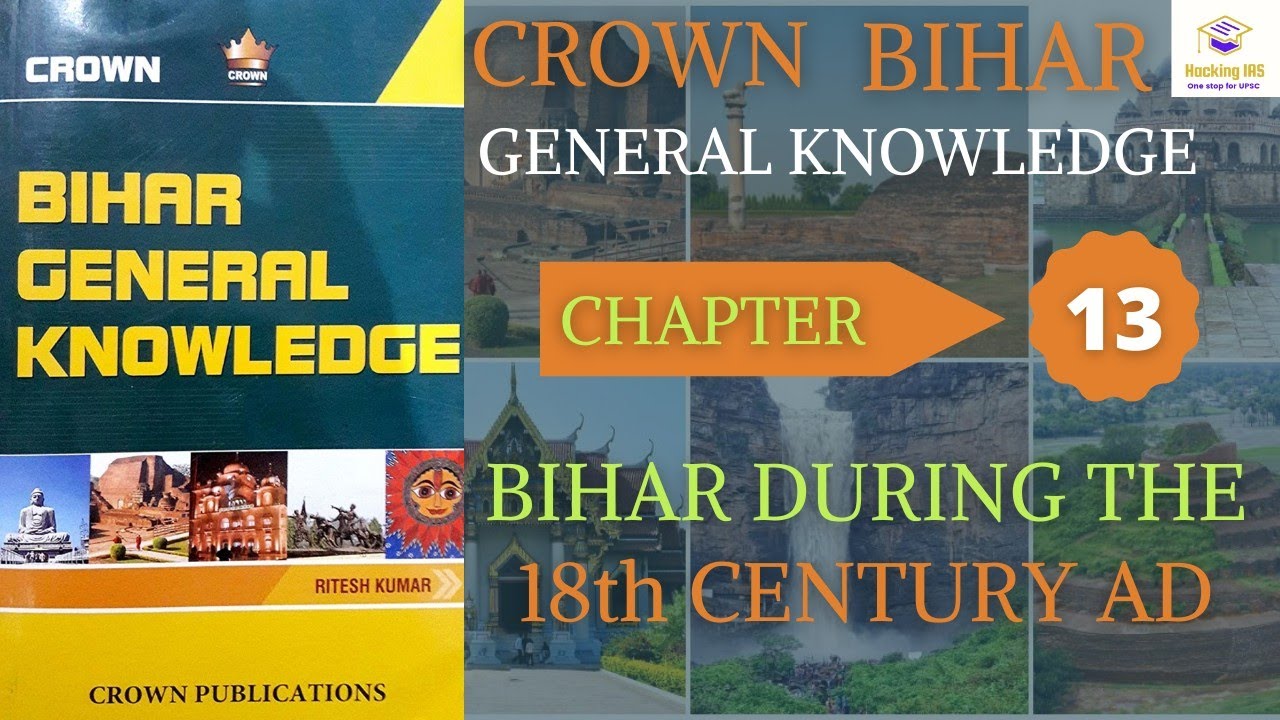 Bihar during the 18th century AD | Crown bihar general knowledge for #bpsc #bpscmains #biharhistory