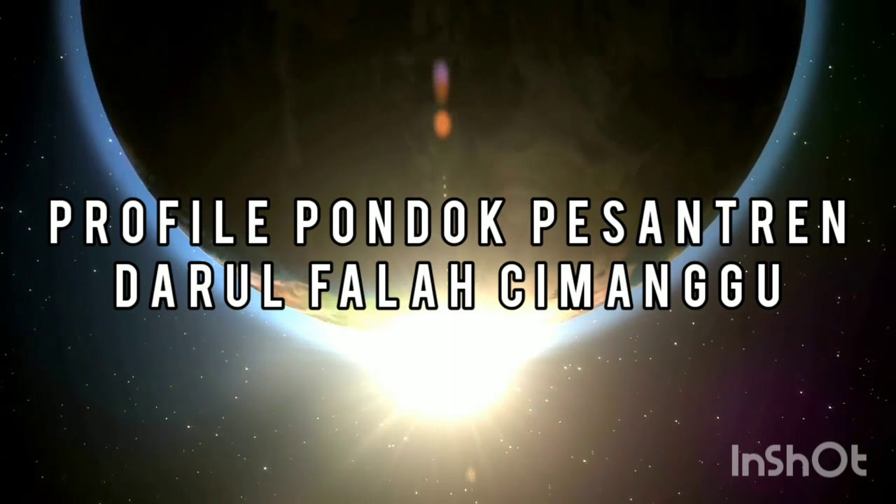 Profile Ponpes Darul Falah Cimanggu