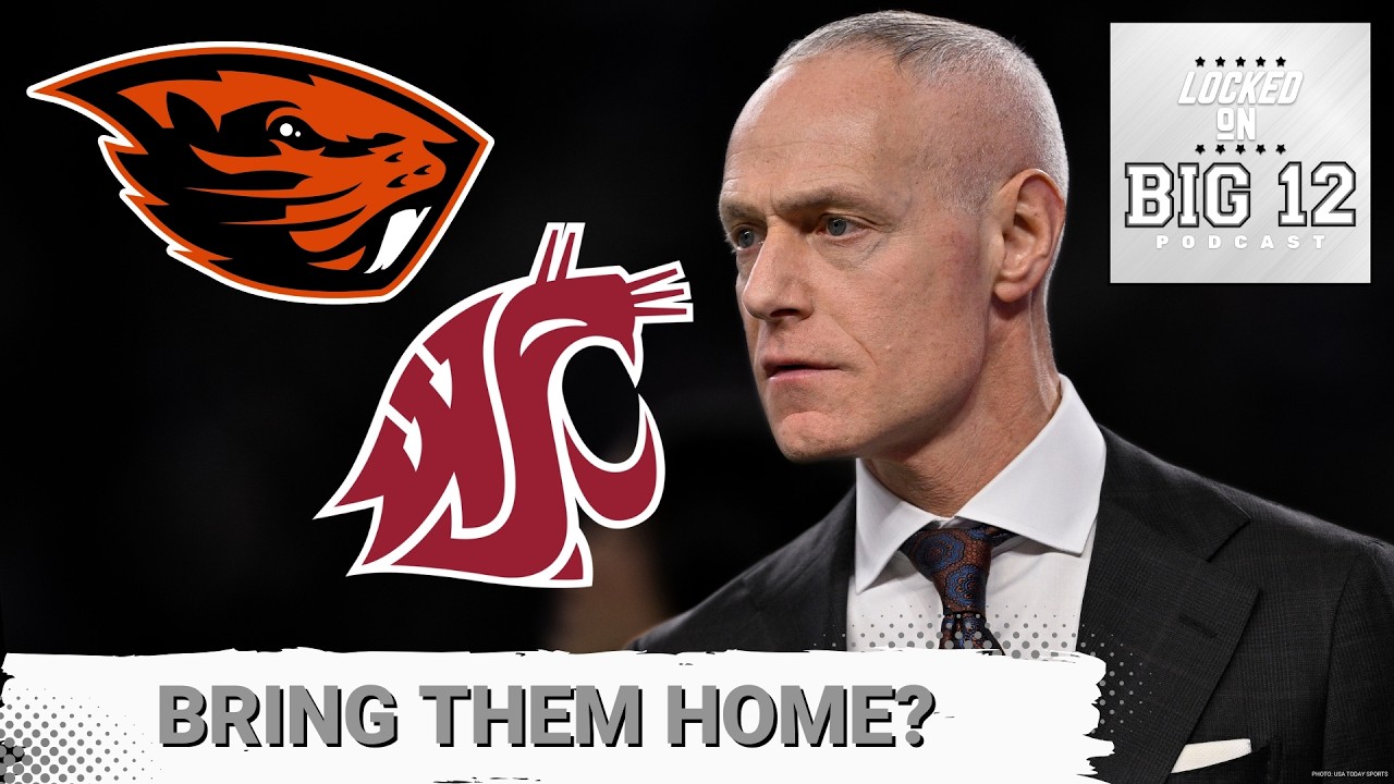 ANALYST: Big 12 MUST Add Washington State, Oregon State, Steal From Pac-12 in Expansion, Realignment