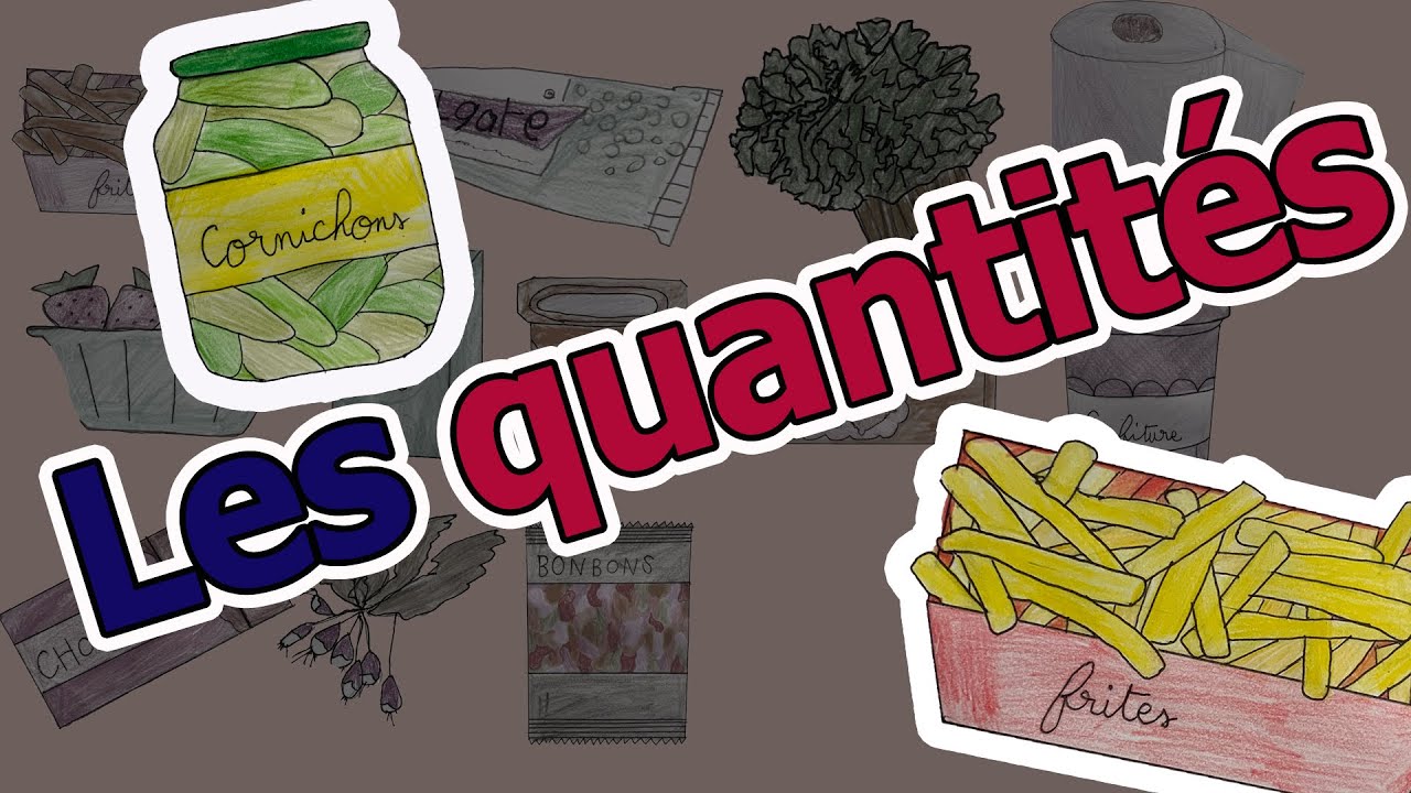 les quantités en français