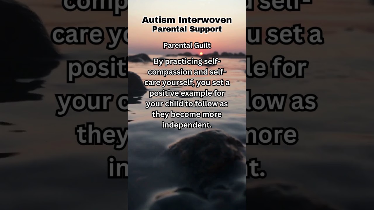 Modeling Self-Care & Compassion - Autism Parental Support #autismsupport #autismparent