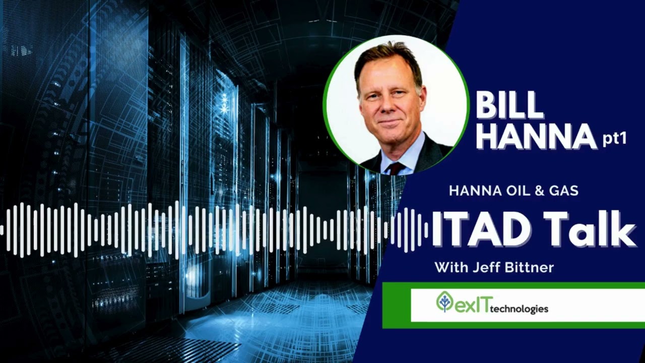 Building a multi-generation oil & gas business: grit, culture, and mentorship | Bill Hanna