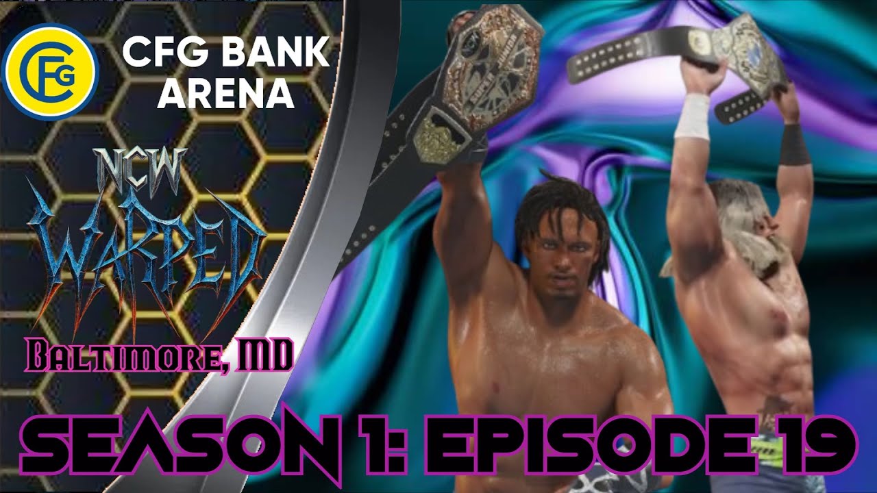 NCW Season 1  Ep  19  Warped