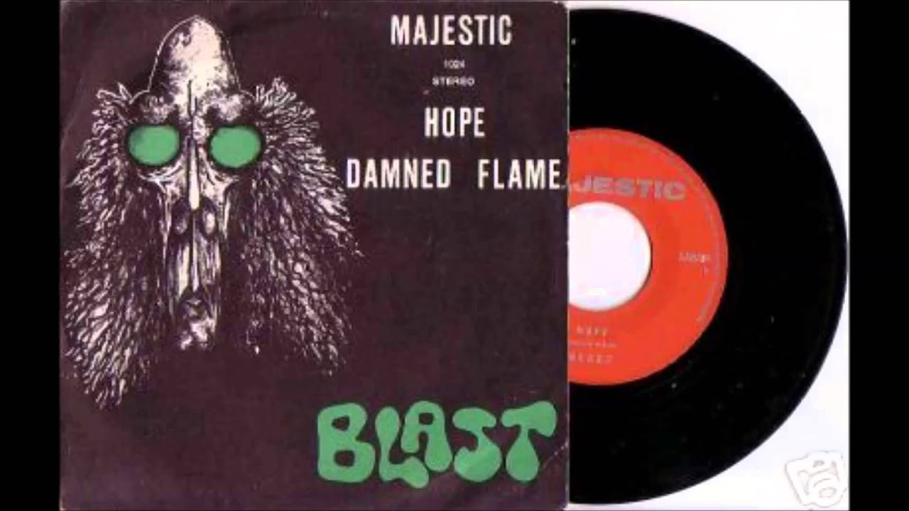 Blast - Damned Flame b/w Hope 7