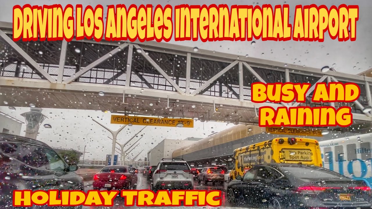 Driving Los Angeles International Airport *LAX* December 2025 Rainy Day Drive Departure Level USA